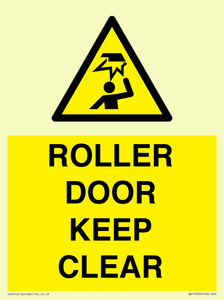 ROLLER DOOR KEEP CLEAR
